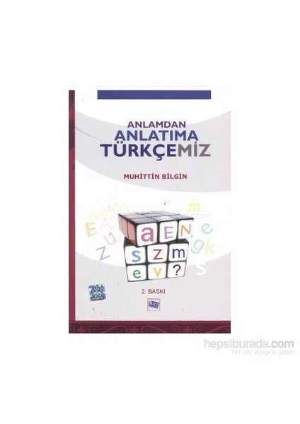 Anlamdan Anlatıma Türkçemiz