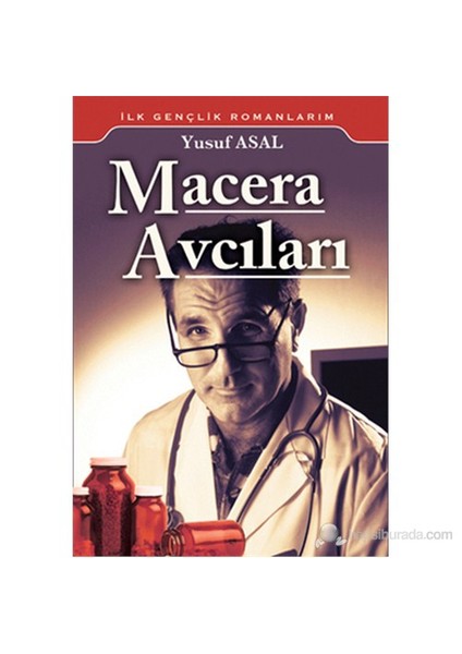 Macera Avcıları-Yusuf Asal