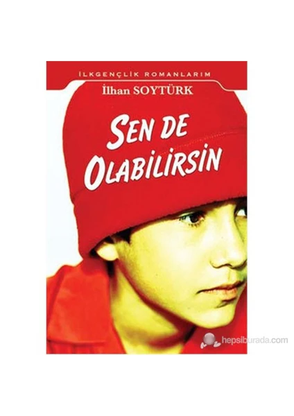 Sen De Olabilirsin-İlhan Soytürk