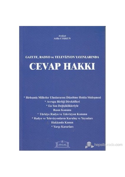 Gazete, Radyo Ve Televizyon Yayınlarında Cevap Hakkı-Atilla Coşkun