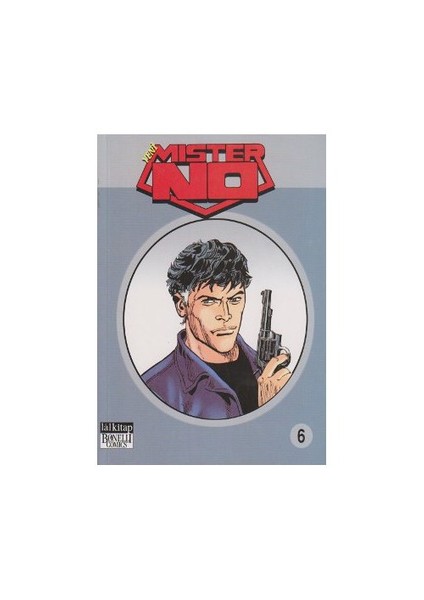 Yeni Mister No Cilt: 6 Derinlikler / Zehirli Göl / Şampiyon