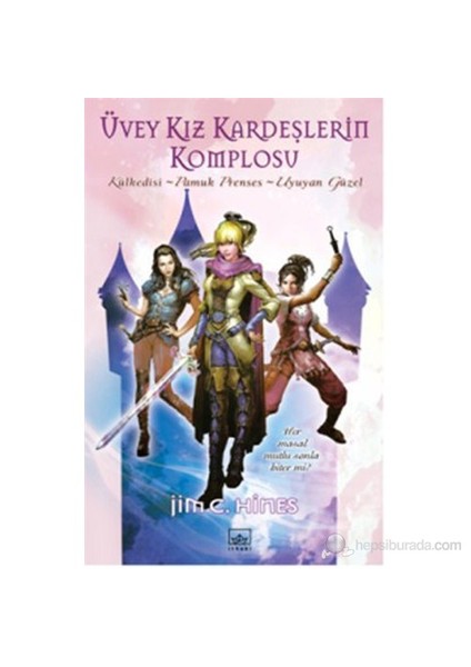 Üvey Kız Kardeşlerin Komplosu (The Stepsister Scheme)-Jim C. Hines