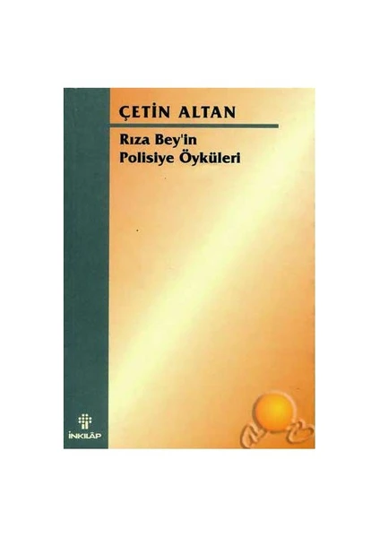 Rıza Bey' in Polisiye Öyküleri - Çetin Altan