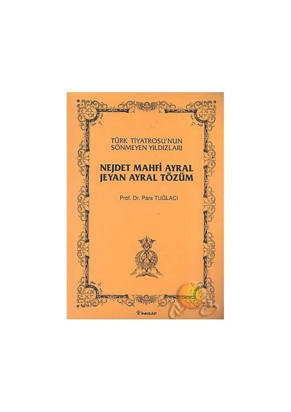 Nejdet Mahfi Ayral - Jeyan Ayral Tözüm