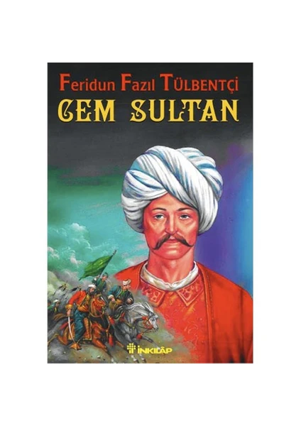 Cem Sultan - Feridun Fazıl Tülbentçi