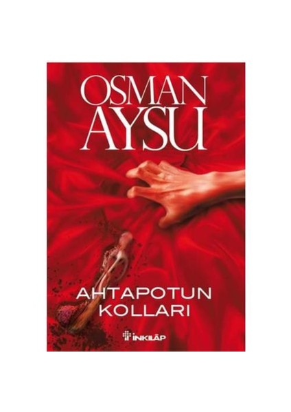 Ahtapotun Kolları - Osman Aysu