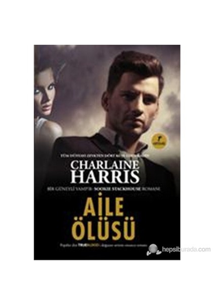 Aile Ölüsü - Charlaine Harris