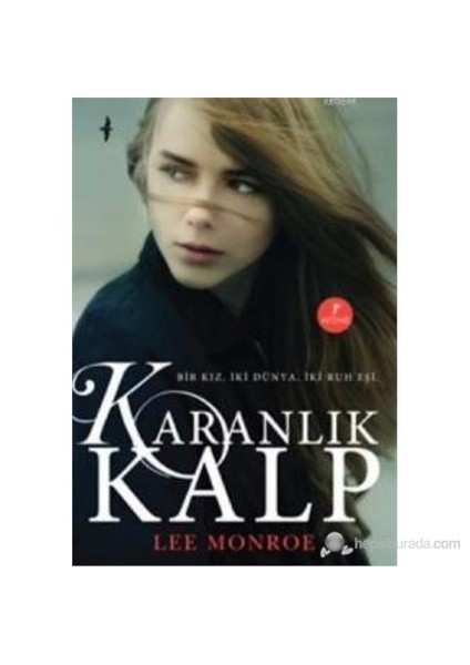 Karanlık Kalp - Lee Monroe