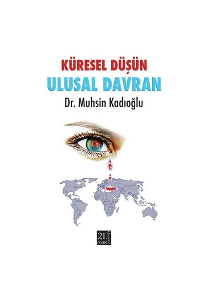 Küresel Düşün, Ulusal Davran