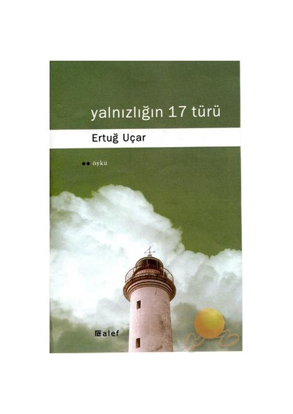 Yalnızlığın 17 Türü