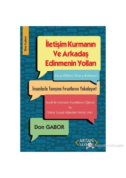 İletişim Kurmanın Ve Arkadaş Edinmenin Yolları - (İnsanlarla Tanışma Fırsatlarını Yakalayın!)
