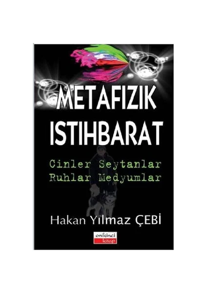 Metafizik Ve İstihbarat