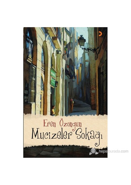 Mucizeler Sokağı-Eren Özongun