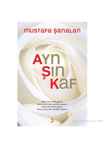 Ayn Şın Kaf - (Ben De Ete Kemiğe Büründüm, Aşk Diye Göründüm, Sanmayın Adım Mustafa ,Can İdim Tene B-Mustafa Şanalan