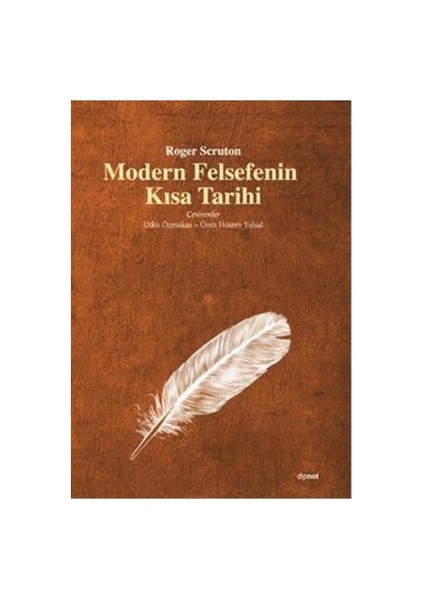 Modern Felsefenin Kısa Tarihi - Roger Scruton