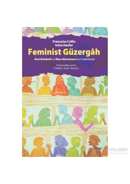 Feminist Güzargah-İrene Kaufer