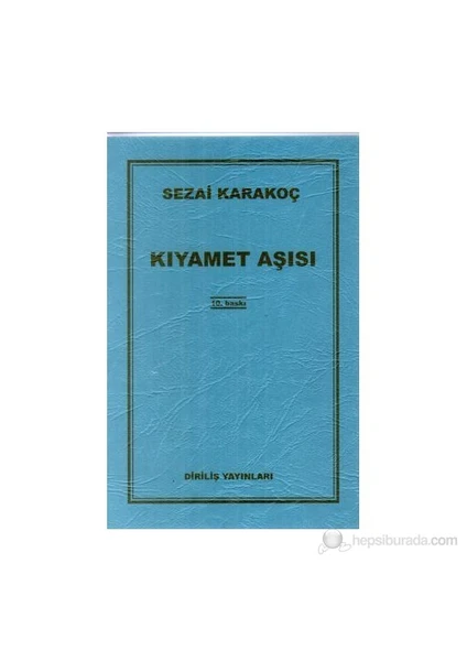 Kıyamet Aşısı-Sezai Karakoç