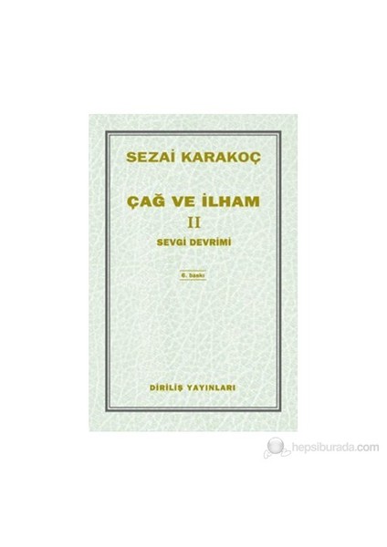 Çağ Ve İlham 2-Sezai Karakoç