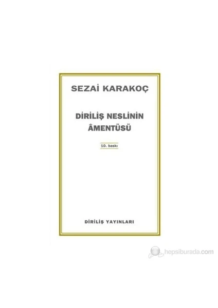 Neslinin Amentüsü - Sezai Karakoç