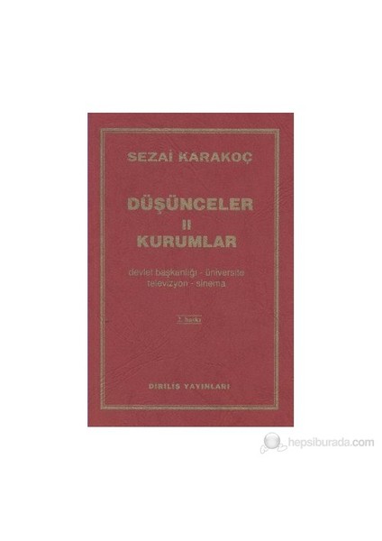 Düşünceler-2 Kurumlar-Sezai Karakoç
