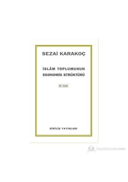 İslam Toplumunun Ekonomik Strüktürü-Sezai Karakoç