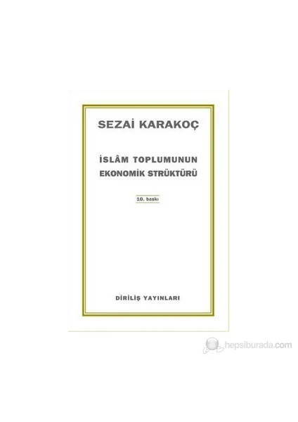 İslam Toplumunun Ekonomik Strüktürü-Sezai Karakoç