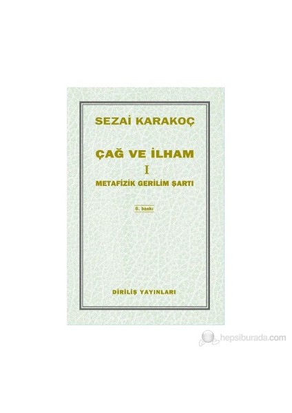 Çağ Ve İlham 1-Sezai Karakoç