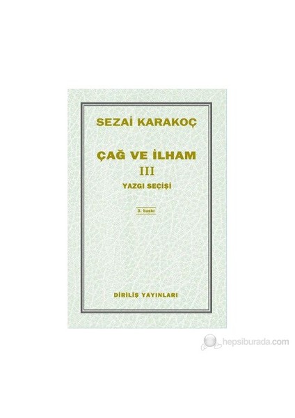 Çağ Ve İlham 3-Sezai Karakoç