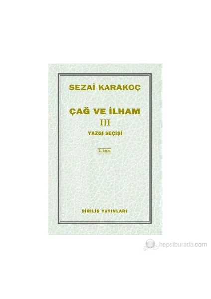 Çağ Ve İlham 3-Sezai Karakoç