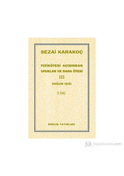 Fizikötesi Açısından Ufuklar Ve Daha Ötesi 3-Sezai Karakoç