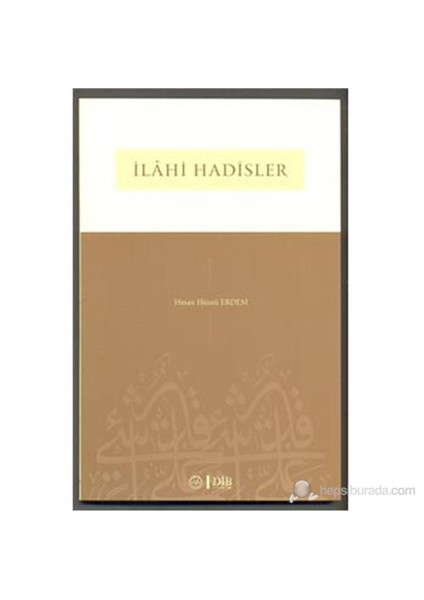 İlahi Hadisler-Hasan Hüsnü Erdem