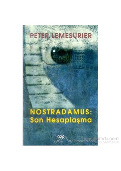 Nostradamus: Son Hesaplaşma-Peter Lemesurier