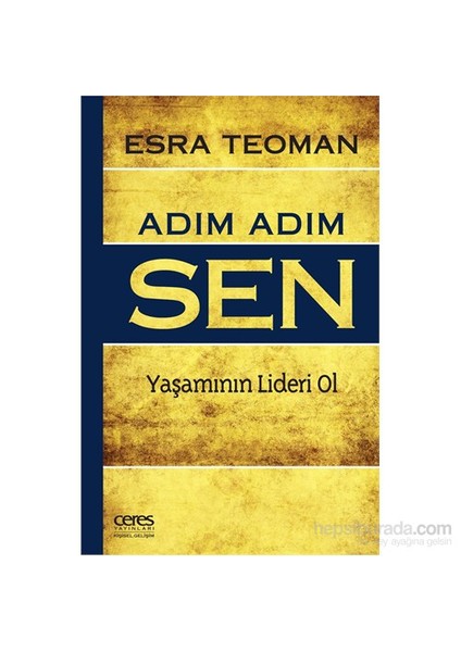 Adım Adım Sen: Yaşamının Lideri Ol - Esra Teoman