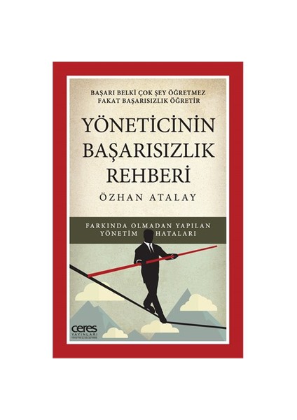 Yöneticinin Başarısızlık Rehberi-Özhan Atalay