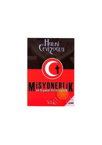 Misyonerlik Ve Siyasal Hıristiyanlık