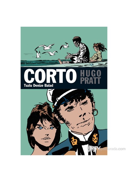 Corto Maltese Tuzlu Denize Balad-Hugo Pratt