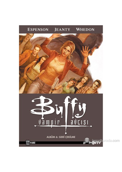 Buffy Vampir Avcısı 6 - Geri Çekilme-Jane Espenson