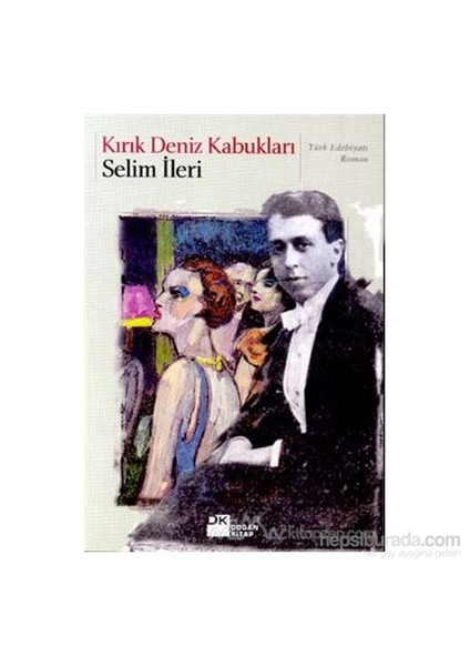 Kırık Deniz Kabukları - Selim İleri