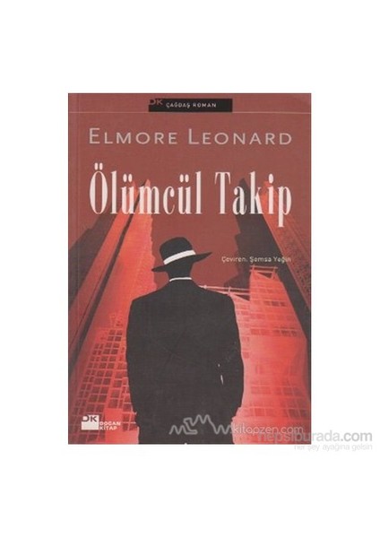 Ölümcül Takip - Elmore Leonard