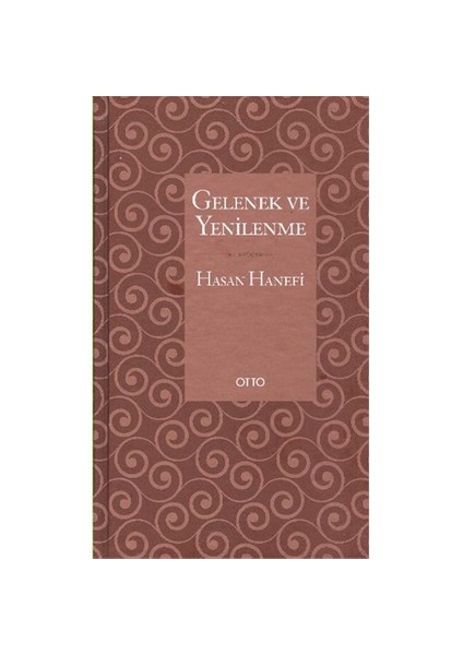 Gelenek Ve Yenilenme-Hasan Hanefi