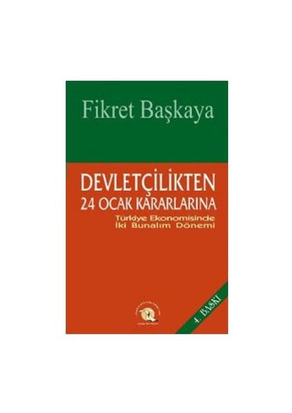 Devletçilikten 24 Ocak Kararlarına