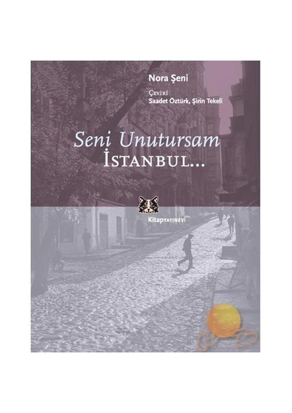SENİ UNUTURSAM İSTANBUL...