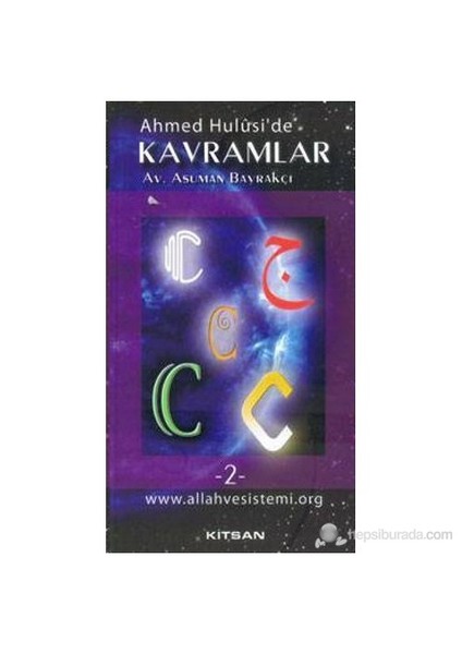 Ahmed Hulusi'de Kavramlar C 2. Cilt