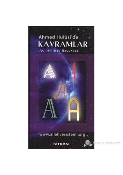 Ahmed Hulusi'De Kavramlar A-Asuman Bayrakçı
