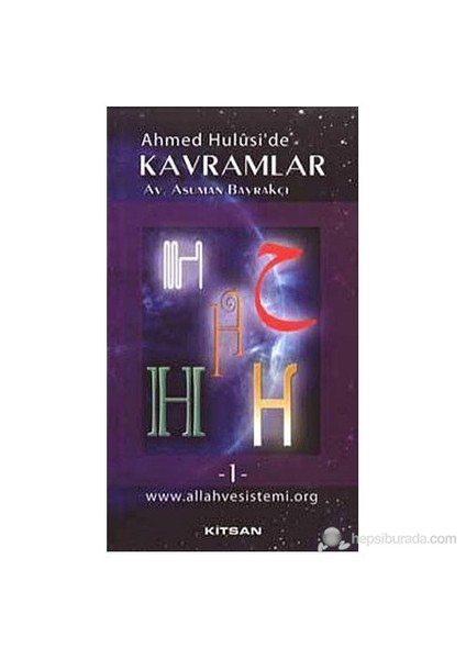 Ahmed Hulusi'De Kavramlar H-1-Asuman Bayrakçı