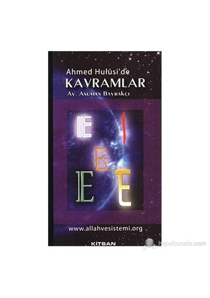 Ahmed Hulusi'de Kavramlar E
