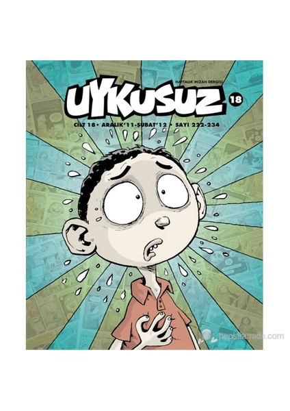 Uykusuz Dergisi Cilt 18 ‘Aralık ‘11 – Şubat ’12 – Sayı: 222 - 234’