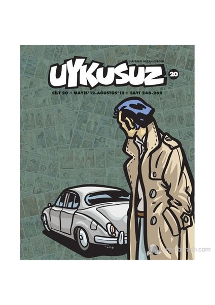 Uykusuz Dergisi Cilt 20 Mayıs – Ağustos ’12 Sayı: 248 - 260