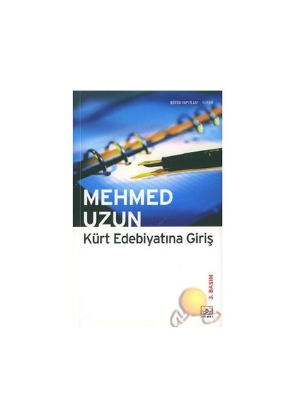 Kürt Edebiyatına Giriş - Mehmed Uzun