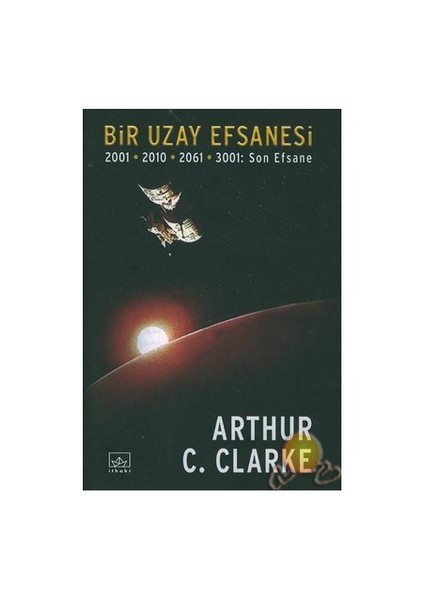 Uzay Efsanesi - Arthur C. Clarke